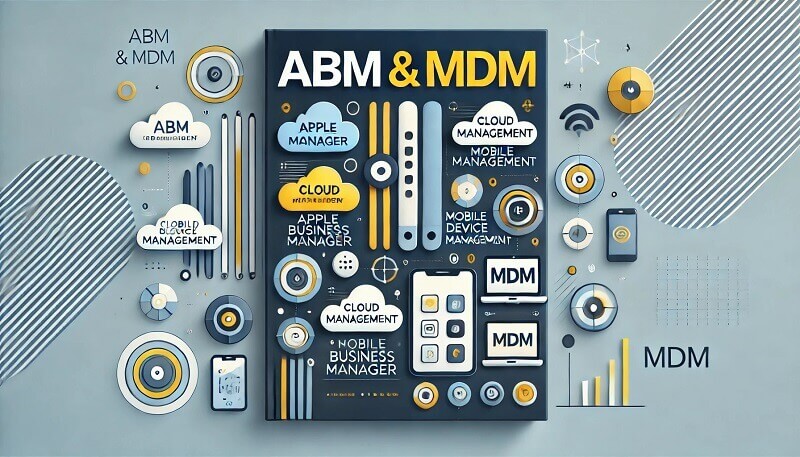 Read more about the article 帶你認識 Apple 商務管理 (ABM) 與行動裝置管理 (MDM) 的完美結合